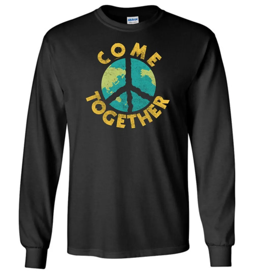 Come Together Long Sleeve T-Shirts