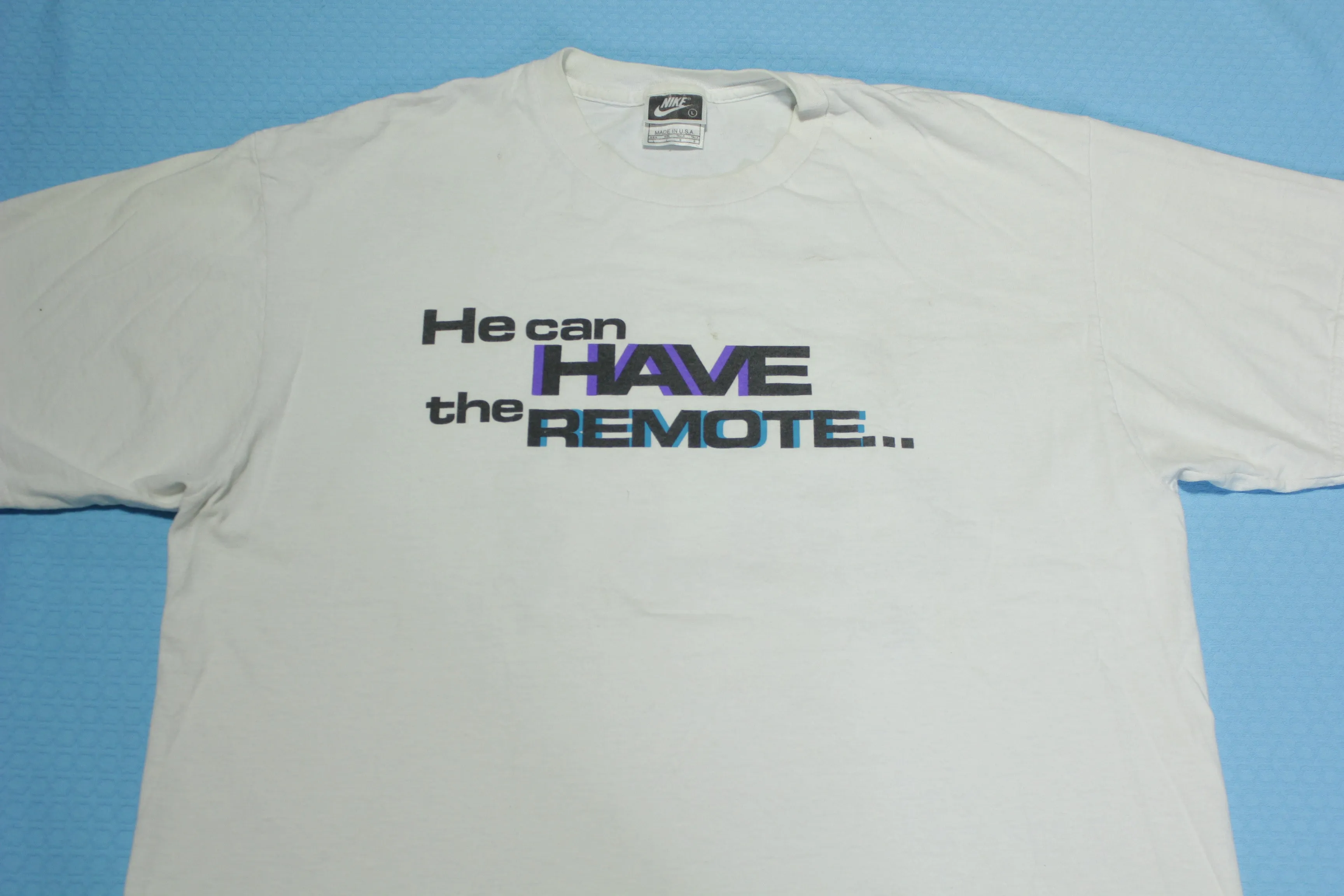 Nike I'm Going To Work Out He Can Have The Remote Vintage 90's Made in USA T-Shirt